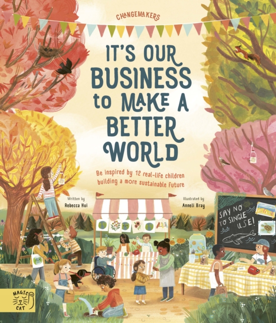 It's Our Business to Make a Better World - Rebecca Hui