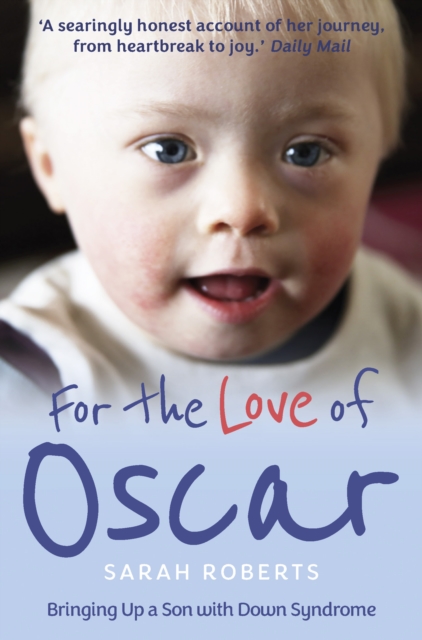 For the Love of Oscar - Sarah Roberts