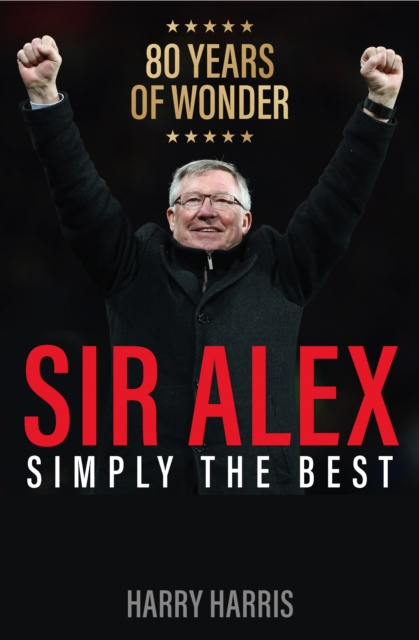 Sir Alex - Harry Harris