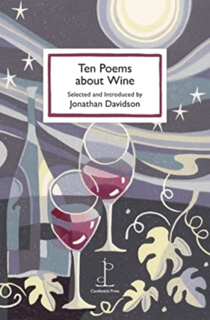 Ten Poems about Wine - 