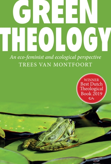 Green Theology - Trees Von Montfoort
