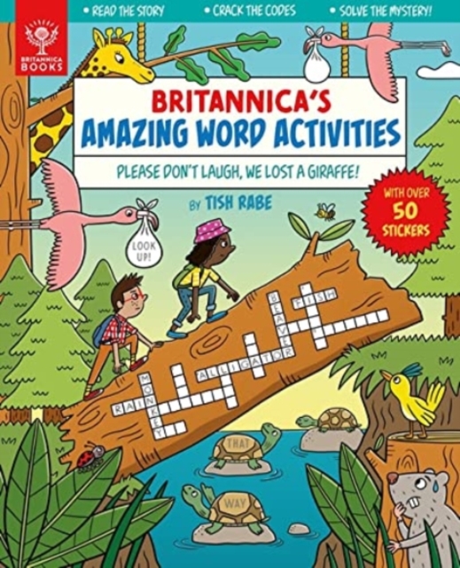 Please Don't Laugh, We Lost a Giraffe! [Britannica's Amazing Word Activities] - Tish Rabe