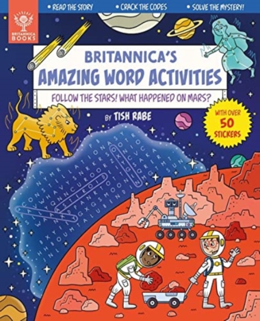 Follow the Stars! What Happened on Mars? [Britannica's Amazing Word Activities] - Tish Rabe