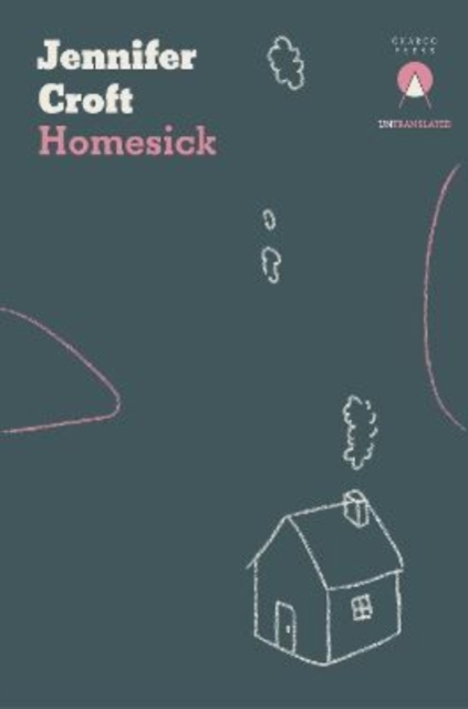 Homesick - Jennifer Croft