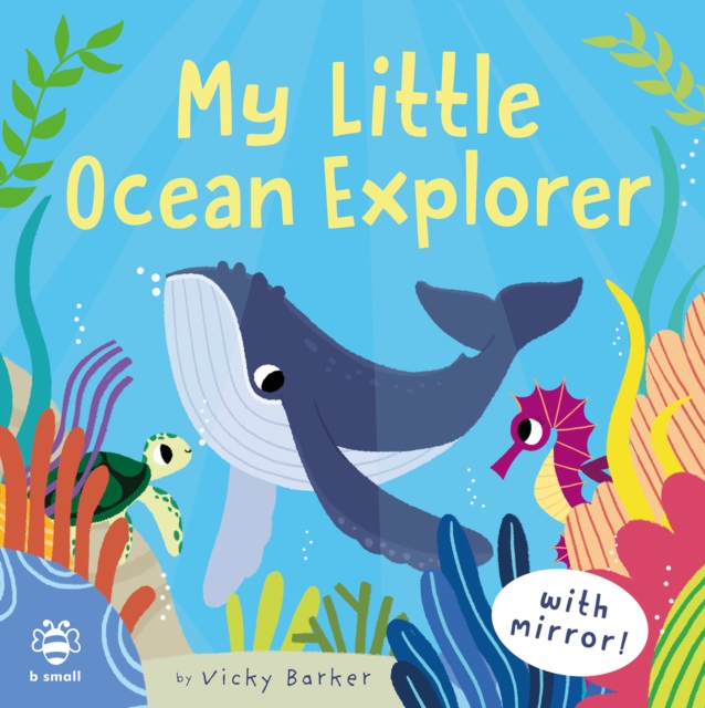 My Little Ocean Explorer - Vicky Barker