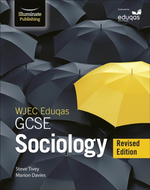 WJEC/Eduqas GCSE Sociology ? Student Book - Revised Edition - Marion|tivey Davies