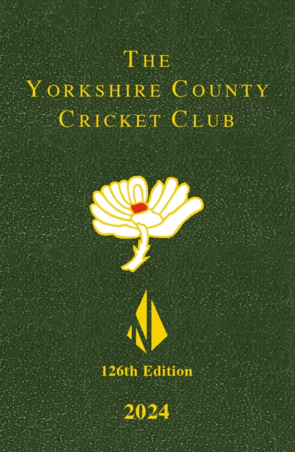 Yorkshire County Cricket Yearbook 2024 - Yorkshire County Cricket Club