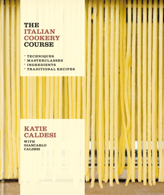 Italian Cookery Course - Katie|caldesi Caldesi