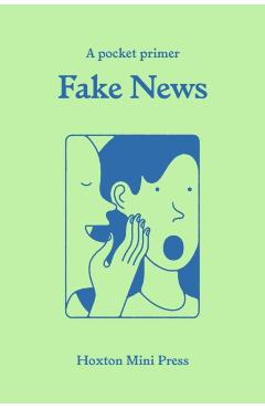Fake News - Chris Stokel-walker