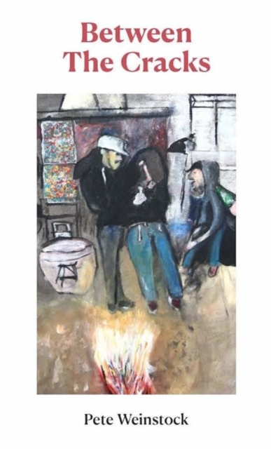 Between The Cracks - Pete Weinstock