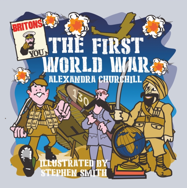 First World War for Children - Alexandra Churchill