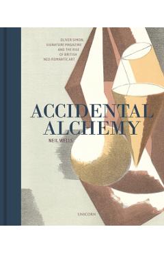 Coperta cărții 'Accidental Alchemy - Neil Wells'