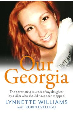 Poza produsului Our Georgia - Lynnette|eveleigh Williams