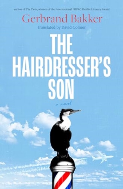 Hairdresser’s Son - Gerbrand Bakker