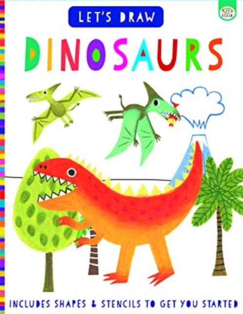 Let's Draw Dinosaurs - Elizabeth Golding