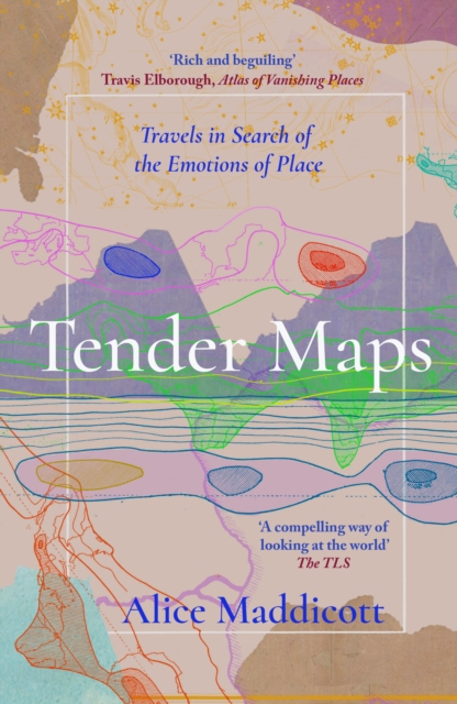 Tender Maps - Alice Maddicott