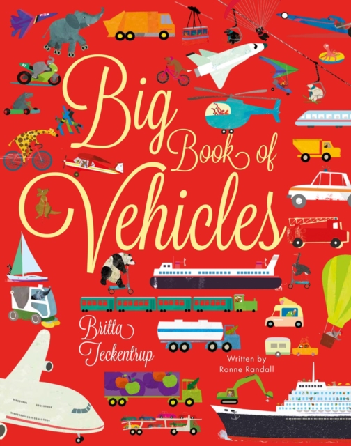 Big Book of Vehicles - Ronne Randall