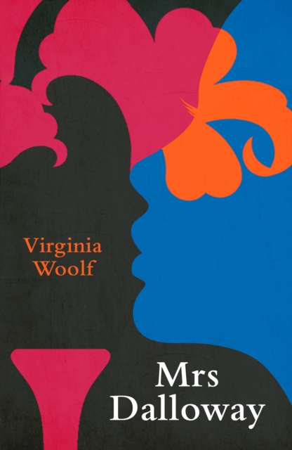 Mrs Dalloway (Legend Classics) - Virginia Woolf