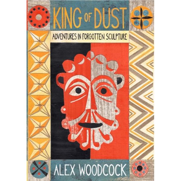 King of Dust - Alex Woodcock