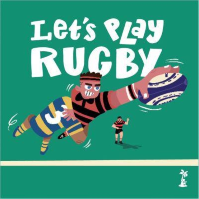 Let's Play Rugby! - Gordon|howard D'arcy
