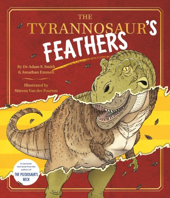 Tyrannosaur's Feathers - Jonathan|s. Smith Emmett