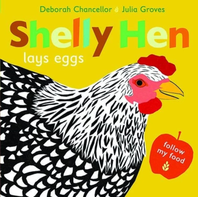 Shelly Hen Lays Eggs - Deborah Chancellor