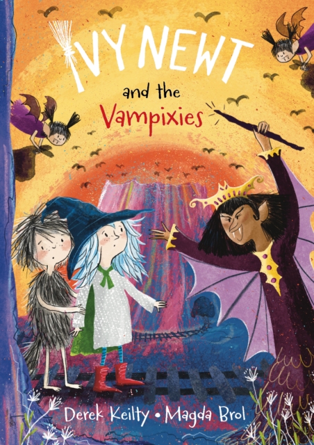 Ivy Newt and the Vampixies - Derek Keilty