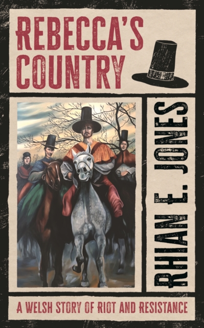 Rebecca?s Country - Rhian E. Jones