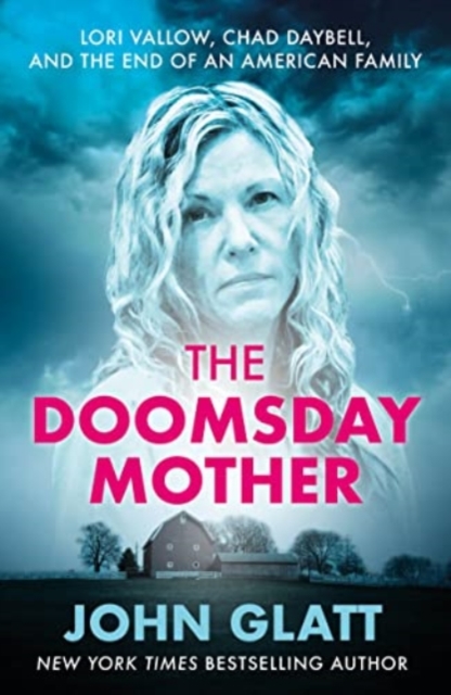 Doomsday Mother - John Glatt