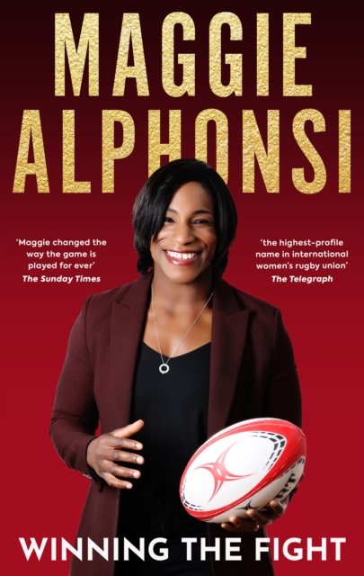 Maggie Alphonsi: Winning the Fight - Maggie|mairs Alphonsi