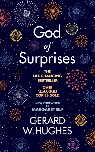 God of Surprises - NEW 2022 EDITION - Gerard W. Hughes