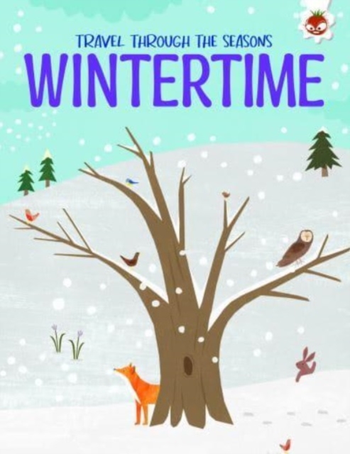 WINTERTIME Travel Through The Seasons - Annabel Griffin