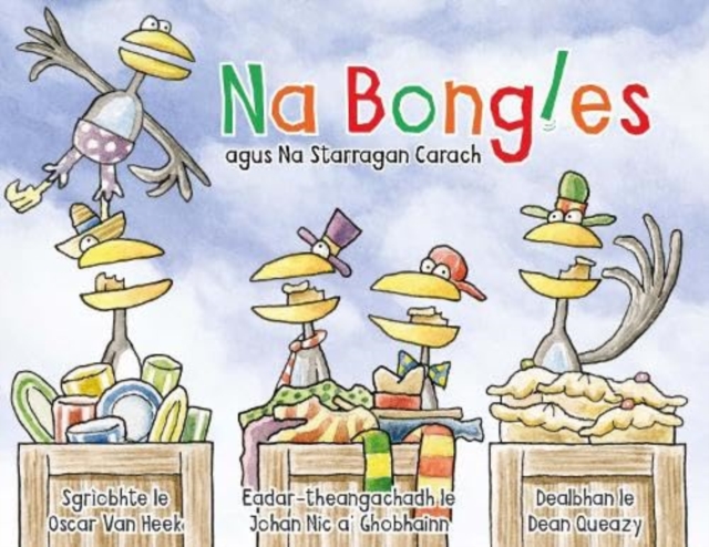 Na Bongles agus Na Starragan Carach - Oscar Van Heek