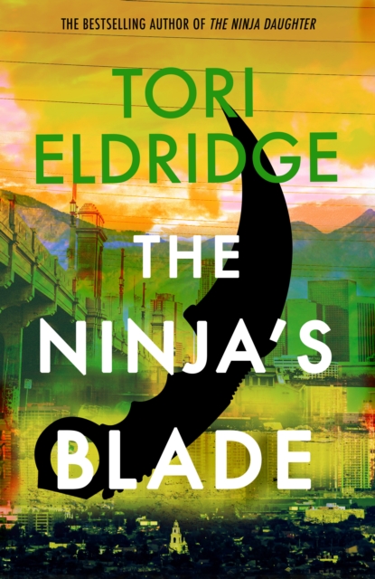 Ninja's Blade - Tori Eldridge