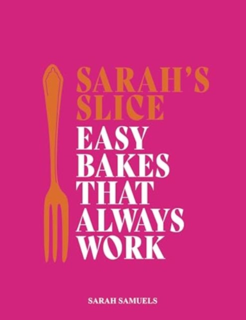 Sarah's Slice - Sarah Samuels