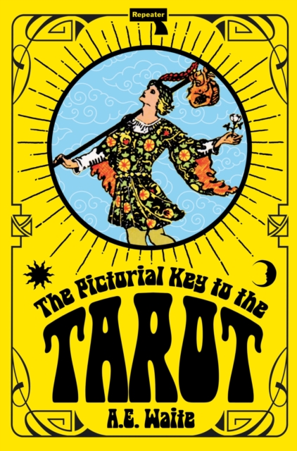 Pictorial Key to the Tarot - A.e. Waite