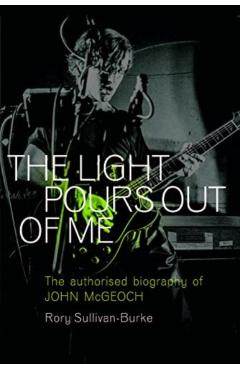 Light Pours Out of Me - Rory Sullivan-burke