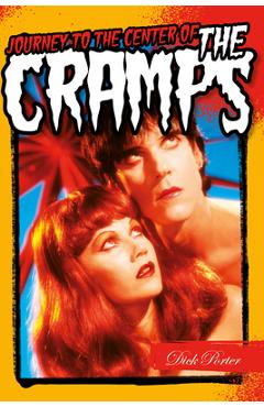 Poza produsului Journey to the Centre of the Cramps - Dick Porter