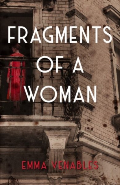Fragments of a Woman - Emma Venables