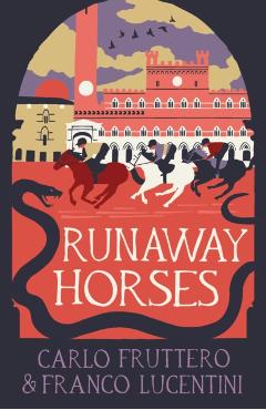 Runaway Horses - Carlo|lucentini Fruttero
