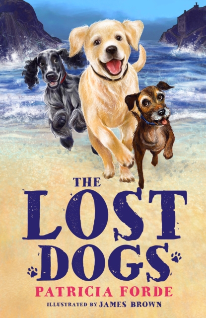 Lost Dogs - Patrica Forde