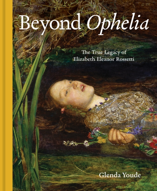 Beyond Ophelia - Glenda Youde