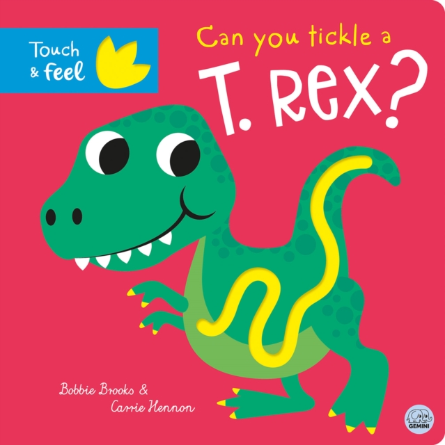 Can you tickle a T. rex? - Bobbie Brooks