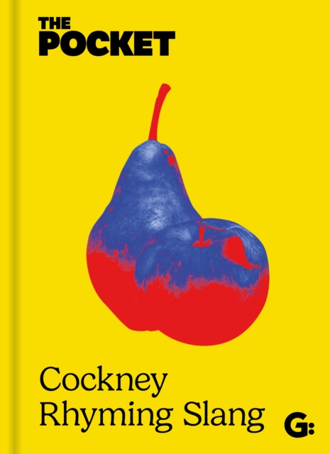 The Pocket Cockney Rhyming Slang - 