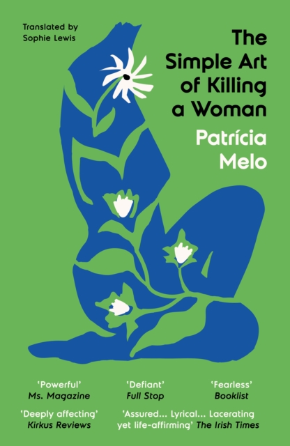 Simple Art of Killing a Woman - Patricia Melo