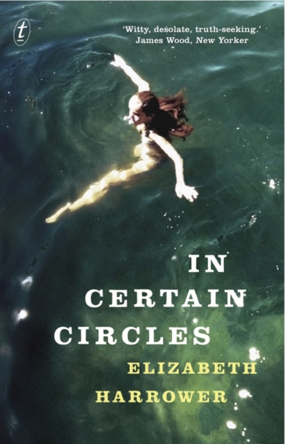 In Certain Circles - Elizabeth Harrower