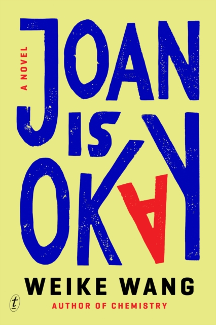 Joan is Okay - Weike Wang