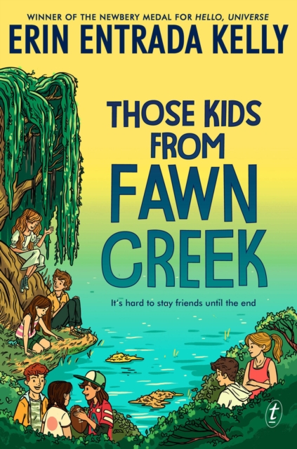 Those Kids From Fawn Creek - Erin Entrada Kelly