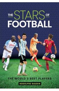 Poza produsului Stars of Football - Rodolphe Gaudin