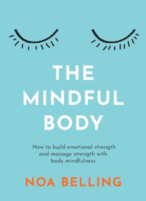 Mindful Body - Noa Belling